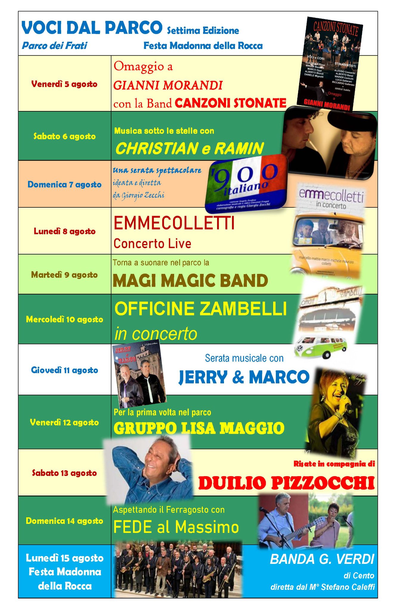 locandina colorata con programma musicale dal 5 al 15 agosto e fotografia di ogni ospite o gruppo musicale